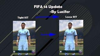 How To Change Tight And Loose Kits In FIFA 14 (On Request)