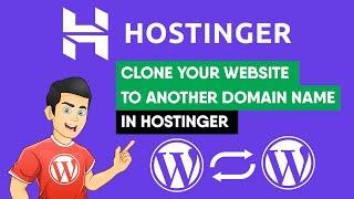 How to Clone a WordPress Website to another Domain Name in Hostinger