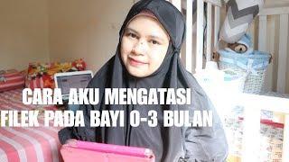 #SHARINGMAMADY |  AKU MENGATASI FILEK PADA BAYI USIA 0-3 BULAN