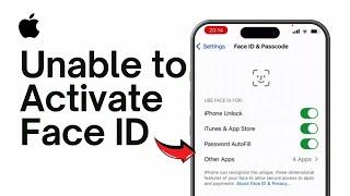 Unable to Activate Face ID on this iPhone Error on iPhone & iPad