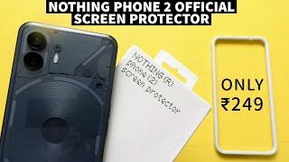 Nothing Phone 2 Official Screen Protector Only ₹ 249 & Installation Process