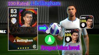 How to Train 100 Rated J. Bellingham Max level in efootball 2024 | J. Bellingham standard Card#pes