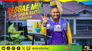 Dj Celestar Reggae Mix |Lipua Jaba Edition| Roots And Culture | Aluta | Richie Spice | Gregory Isaac