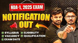 NDA 1 2025 Notification Out | NDA Notification | NDA 2025 Notification | UPSC NDA 1 2025