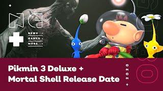 Pikmin 3 Deluxe + Mortal Shell Release Date