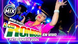 Los Ronisch en Vivo Mix Clasicos 2024 en (Patacamaya)