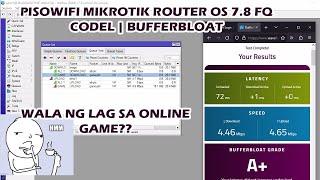 PISOWIFI MIKROTIK ROUTER OS 7.8 FQ CODEL | BUFFERBLOAT | HOTSPOT ORI/RPI | PORTLESS CONFIGURATION