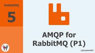 RabbitMQ- Tutorial 5 - AMQP for RabbitMQ (Part 1)