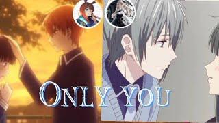 Kyoru x Yuchi  ｢AMV」 Only You (Collaboration with Angel lost AMV 2.0)