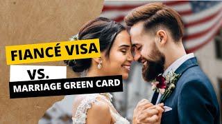 K1 Fiance Visa vs. Marriage Green Card: What's Right for You in 2023?