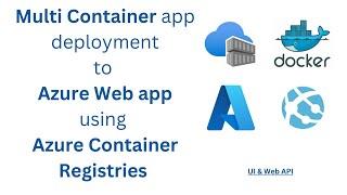 Multi Container app deployment to Azure Web app via Azure Container Registries (Docker Compose)