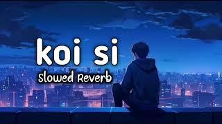 koi si Afsana khan Slowed Reverb Song lofi music video 