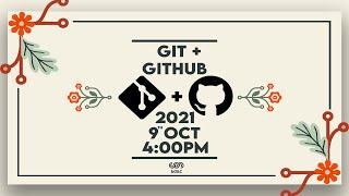 Git + Github Workshop | Hacktoberfest 2021