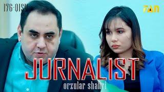 Jurnalist "Orzular shahri" (176-qism) | Журналист "Орзулар шаҳри" (176-қисм)