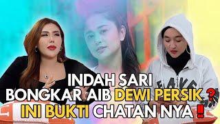 INDAH SARI BONGKAR AIB DEWI PERSIK ?? INI BUKTI CHATAN NYA !!