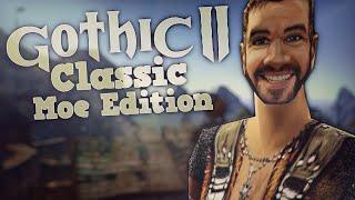 01 • Das klassische Erlebnis • Gothic II - Classic: Moe Edition (Gothic II Mod)