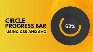 How to make a circle progress bar using CSS and SVG | Super easy