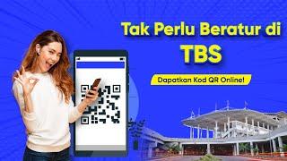 Cara-cara Dapatkan Kod QR Online Untuk Tiket Bas TBS 