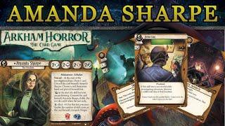 Amanda Sharpe and a Gratuitous Number of Deductions: Arkham Horror LCG Deck Tech