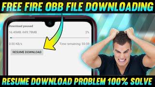 How to solve free fire obb file download problem | How to solve free fire resume download problem