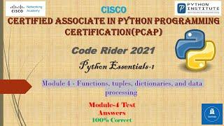 CISCO| Python Essentials Answers 1 (PCAP)| Module 4 Test % Correct Answers| Functions, tuples......