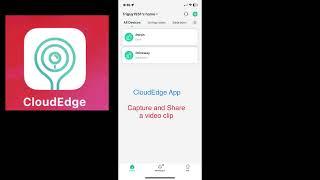 CloudEdge App Capture and Share a video clip