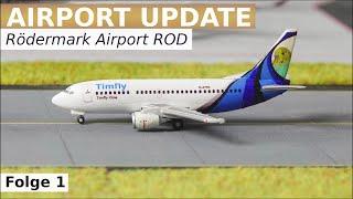 Airport Update ROD (1) | Eine neue Ära