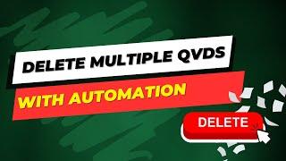 How to Delete Multiple QVDs in Qlik Sense SaaS Corrected