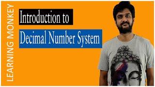 Introduction to Decimal Number System || Lesson 1 || Digital Logic || Learning Monkey ||