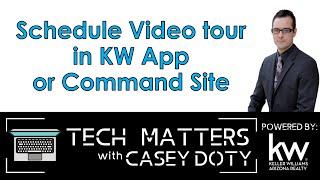 Schedule a Video Tour on KW Ap or Command Website