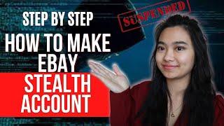 How to build an eBay STEALTH ACCOUNT Full Tutorial Step-by-step Guide 2021 [AVOID SUSPENSION]