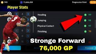 99 Heading! 94 jumpin! 97 Physical and Best Skills in 76,000 GP Standard CF efootball 2024 Mobile