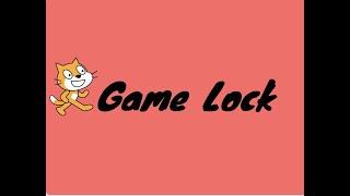 HOW TO MAKE A GAME LOCK ON SCRATCH.