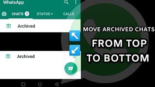 Move Archived Chat from Top to Bottom | Whatsapp Tricks 2023 #whatsapp #shorts #technical