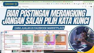 CARA RISET KATA KUNCI FACEBOOK MARKETPLACE AGAR POSTINGAN DILIHAT BANYAK ORANG