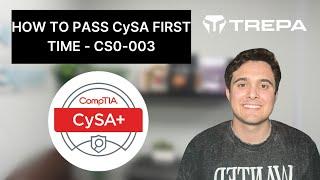 How to Pass CySA FIRST TIME - CySA Full and Free Course CS0-003