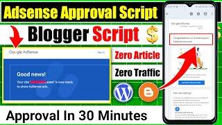 Script For Blogger Adsense Approval | How To Get Instant Adsense Approval for Blogger