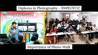 Importance of Photowalk - Momentz Academy of Photography  7331141321