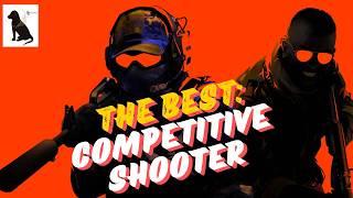 The "Best" Competitive Multiplayer FPS