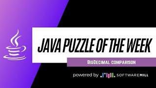 BigDecimal Comparison - Programming Puzzle of the Week