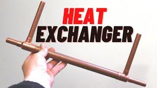 How To Make a Heat Exchanger