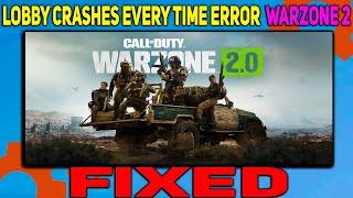 How to fix Warzone 2 "Lobby crashes every time" Error | Lobby crash Fix Modern warfare 2