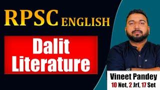 DALIT LITERATURE FOR RPSC ENGLISH EXAM [Part- 2] NET/JRF/CUETPG #vineetpandey #rpsc #dalitliterature