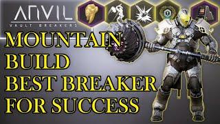 Anvil Vault Breakers Mountain Build For Early Stages and Beyond (Best Breaker?) Tips For Success