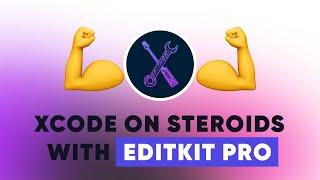 EditKit Pro - iOS Dev Tools Series - Episode 2