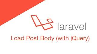 Laravel 5.2 PHP Build  a social network - Use jQuery to fetch Post Content