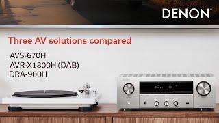 Denon AVR-X1800H, AVR-S670H and DRA-900H comparison