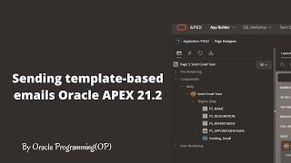 Send template-based emails from Oracle APEX 21.2  | Oracle Tube