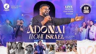 Adonai Elohe Israel | Prophetic New Song | Rev. Alwin Thomas | #tamilchristiansongs