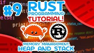 Rust Tutorial #9 - Memory Management, Heap & Stack